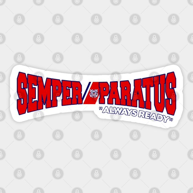 Semper Paratus - Always Ready Sticker by MilitaryVetShop